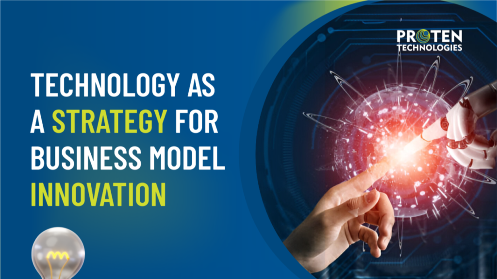 Technology as a Strategy for Business Model Innovation